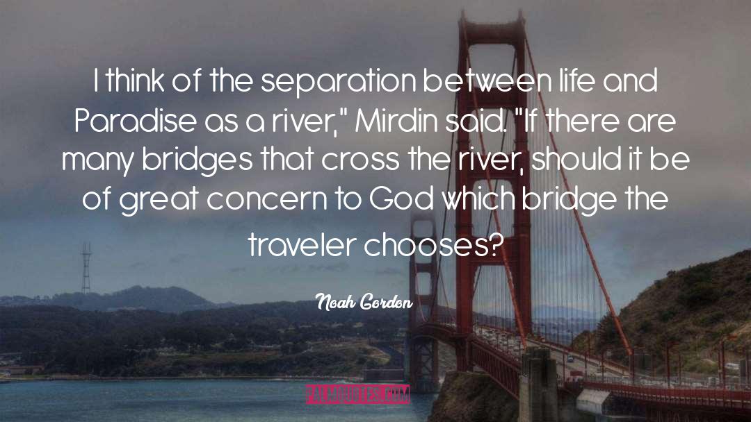 Bridge Over The River Kwai Movie quotes by Noah Gordon