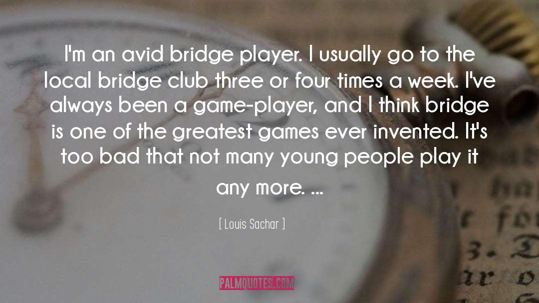 Bridge Over The River Kwai Movie quotes by Louis Sachar