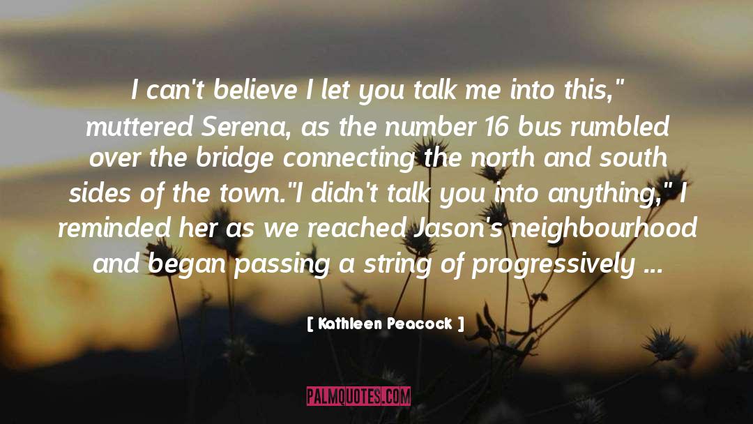 Bridge quotes by Kathleen Peacock