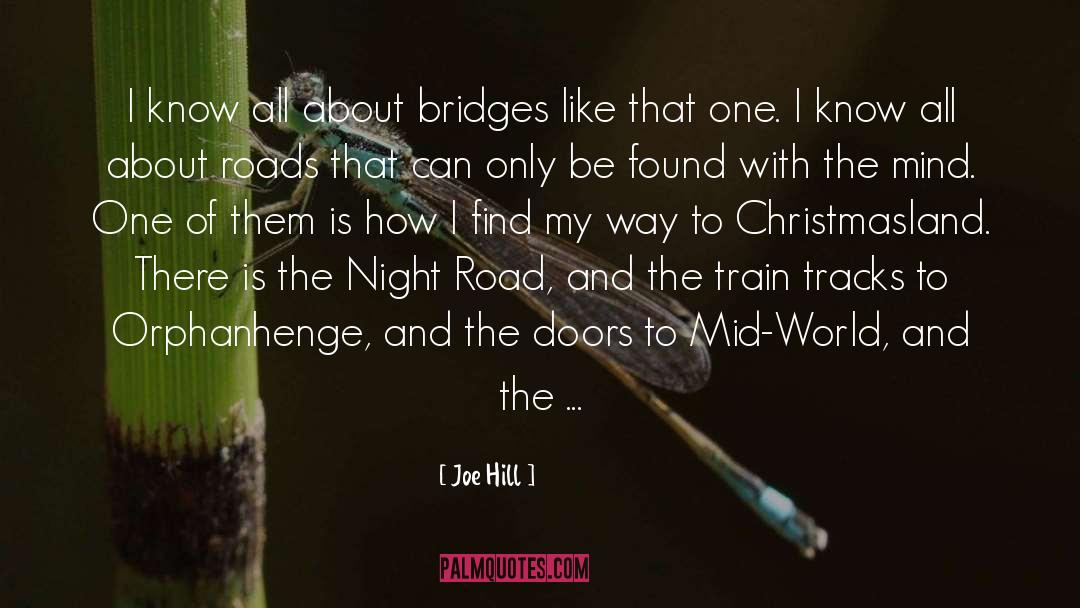 Bridge quotes by Joe Hill