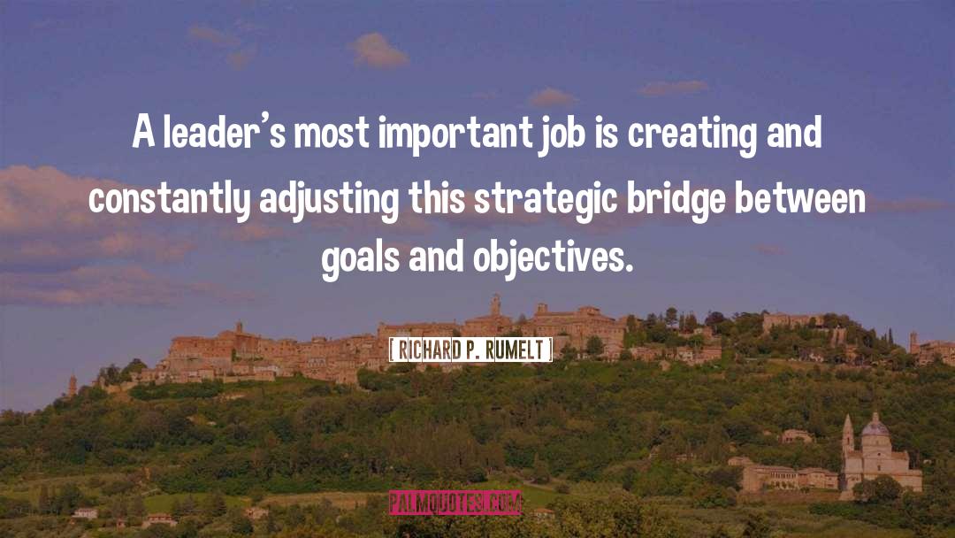 Bridge quotes by Richard P. Rumelt