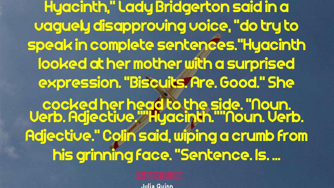 Bridgerton quotes by Julia Quinn