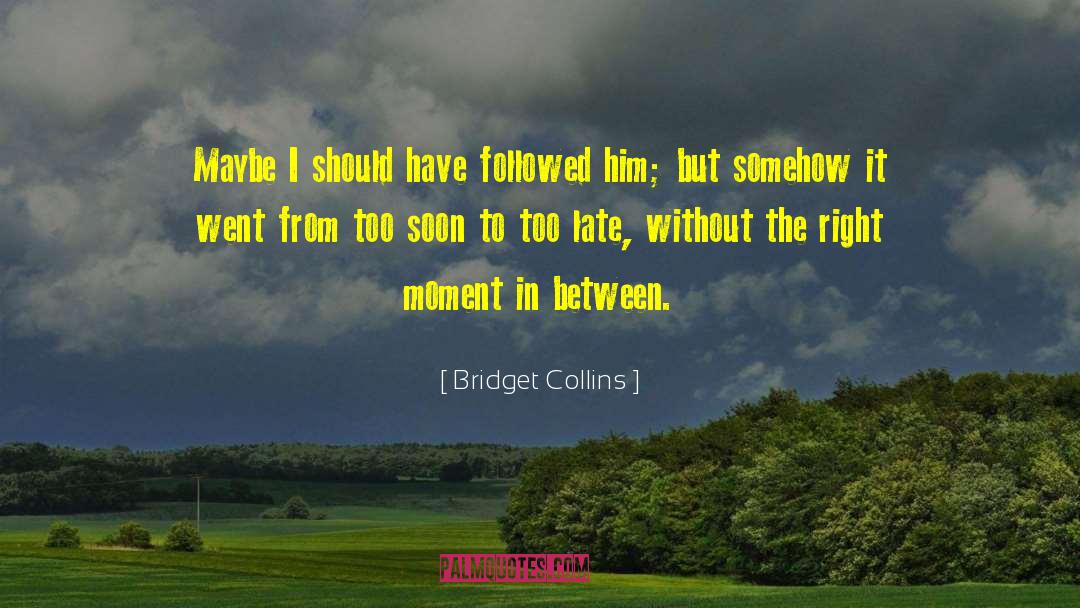 Bridget Collins quotes by Bridget Collins