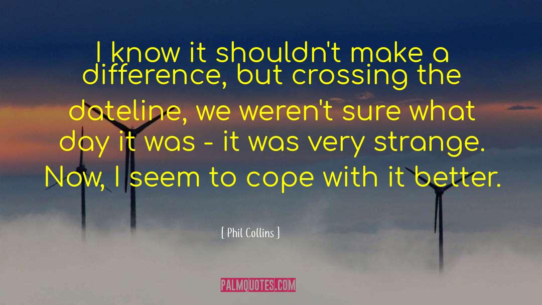 Bridget Collins quotes by Phil Collins