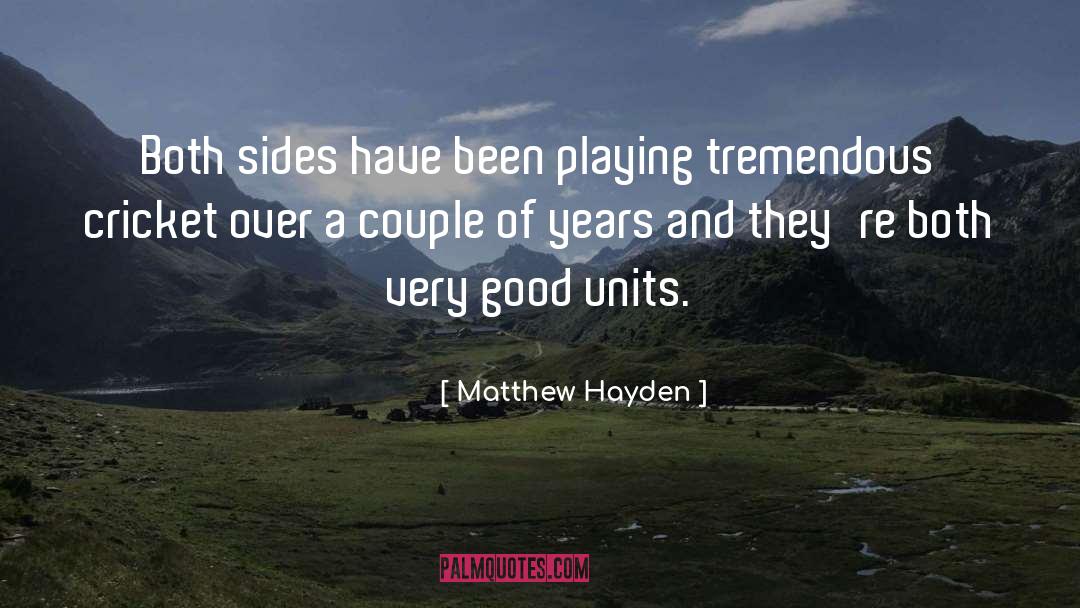 Bridgette Hayden quotes by Matthew Hayden
