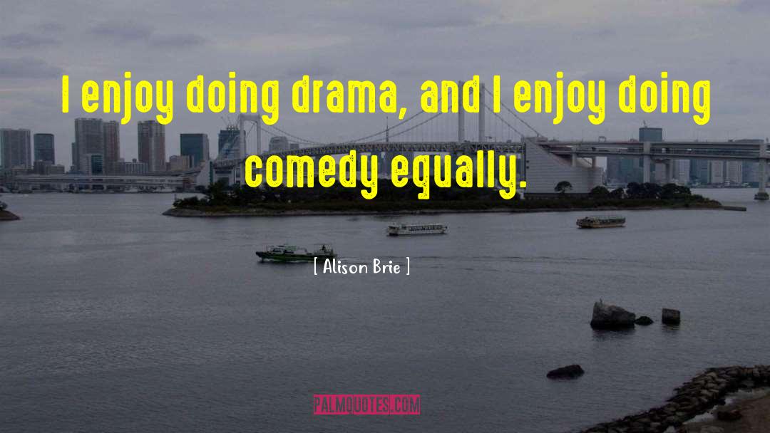 Brie Eagan quotes by Alison Brie