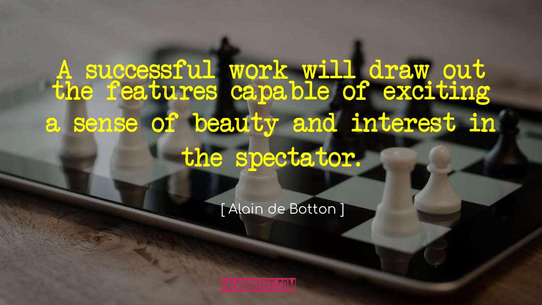 Brief Beauty quotes by Alain De Botton