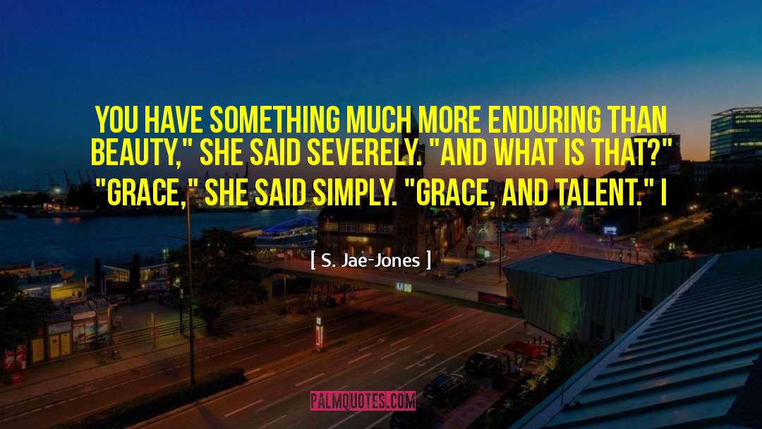 Brief Beauty quotes by S. Jae-Jones