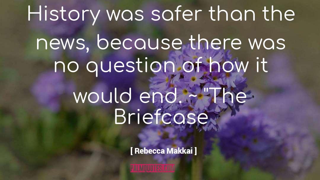 Briefcase quotes by Rebecca Makkai