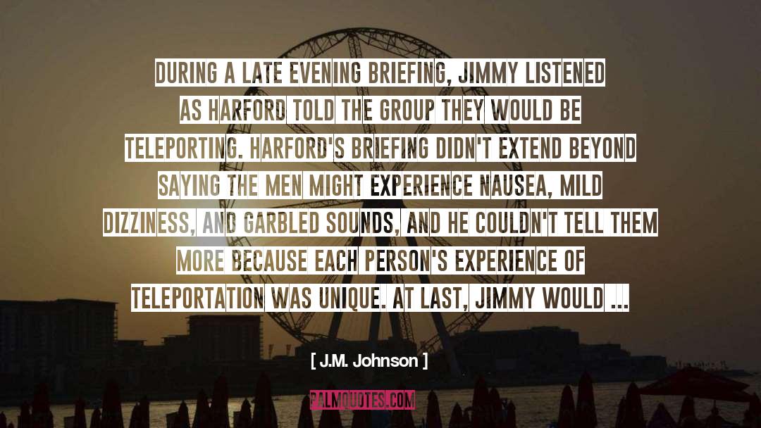 Briefing quotes by J.M. Johnson