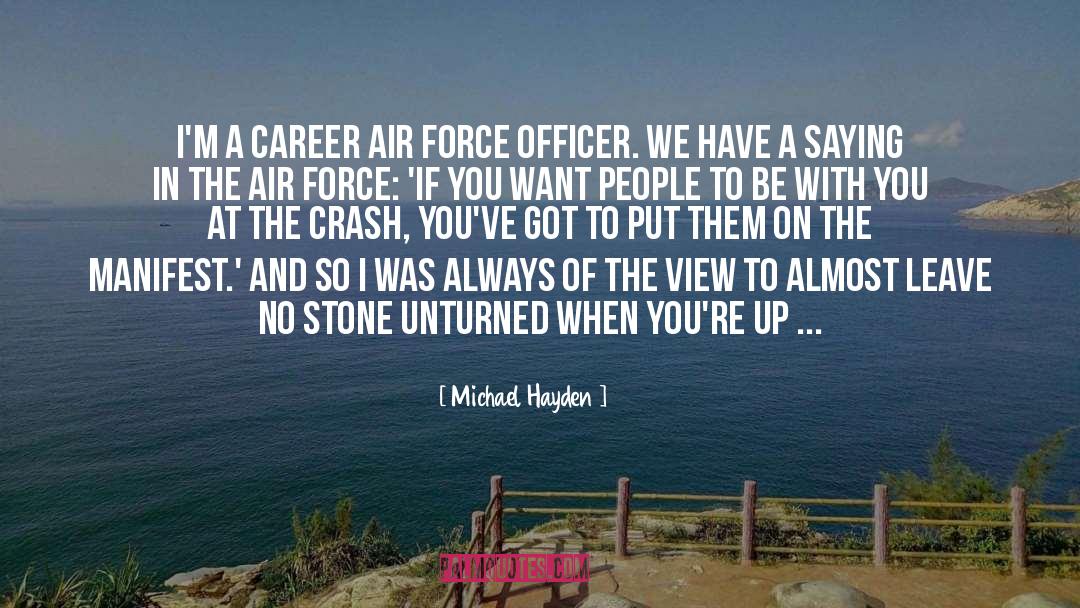 Briefing quotes by Michael Hayden