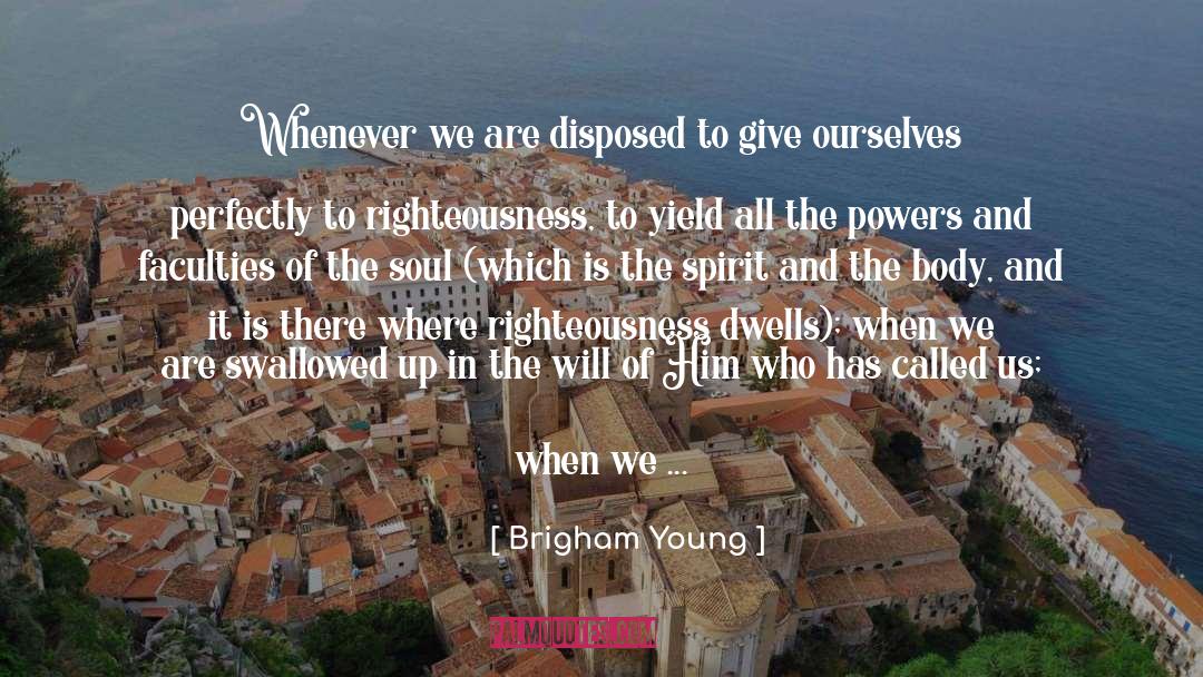 Brigham Young quotes by Brigham Young