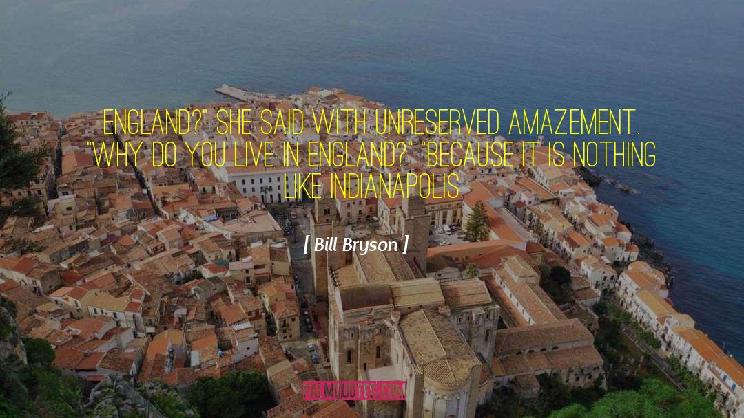 Brighouse England quotes by Bill Bryson