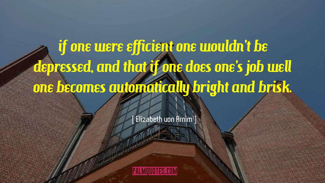 Bright And Blind quotes by Elizabeth Von Arnim