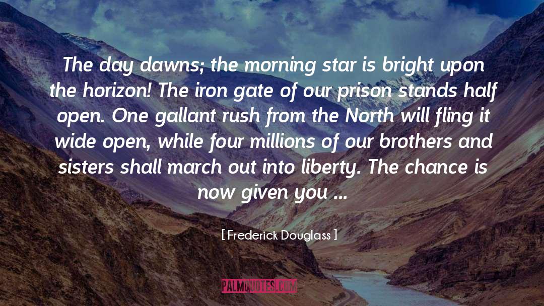 Bright And Blind quotes by Frederick Douglass