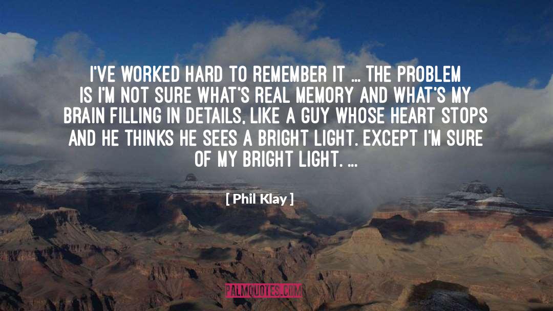 Bright And Blind quotes by Phil Klay