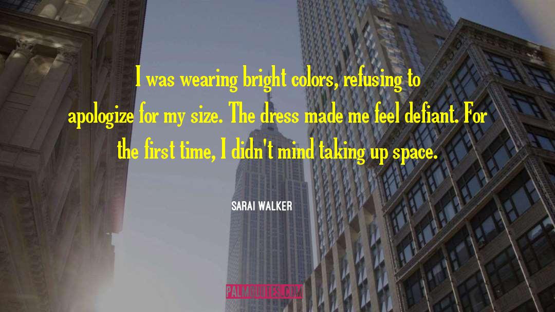 Bright Colors quotes by Sarai Walker