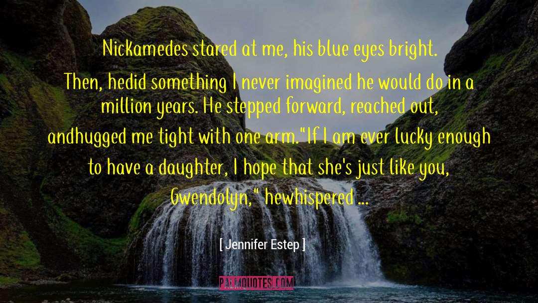 Bright Dawn quotes by Jennifer Estep