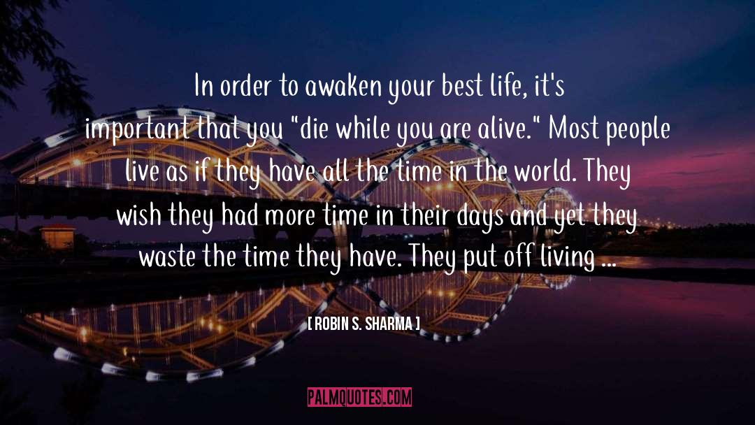 Bright Days quotes by Robin S. Sharma