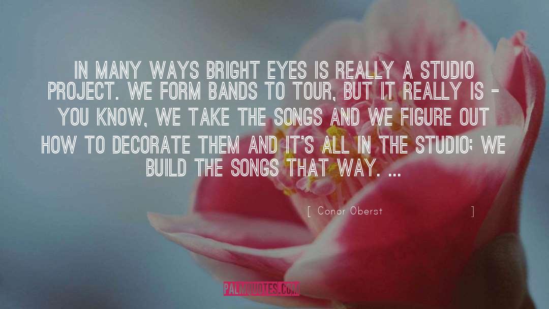 Bright Eyes quotes by Conor Oberst