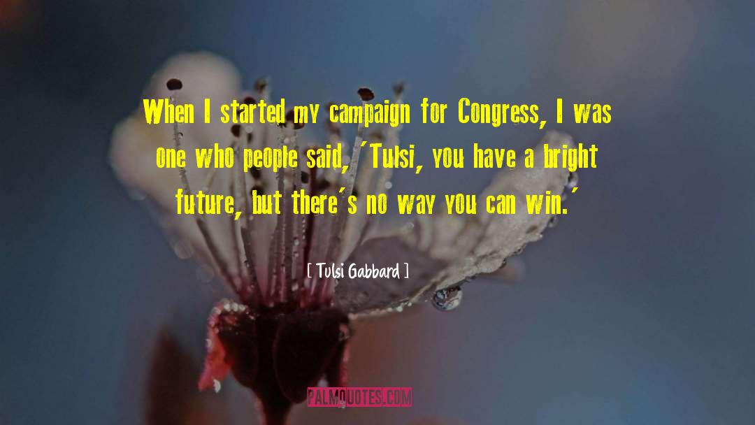 Bright Future quotes by Tulsi Gabbard