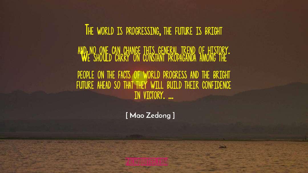 Bright Future quotes by Mao Zedong