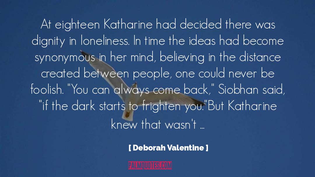 Bright Ideas quotes by Deborah Valentine