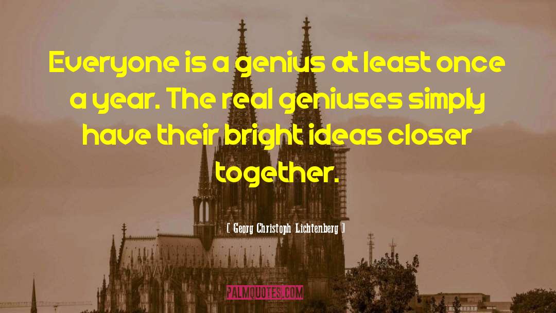 Bright Ideas quotes by Georg Christoph Lichtenberg