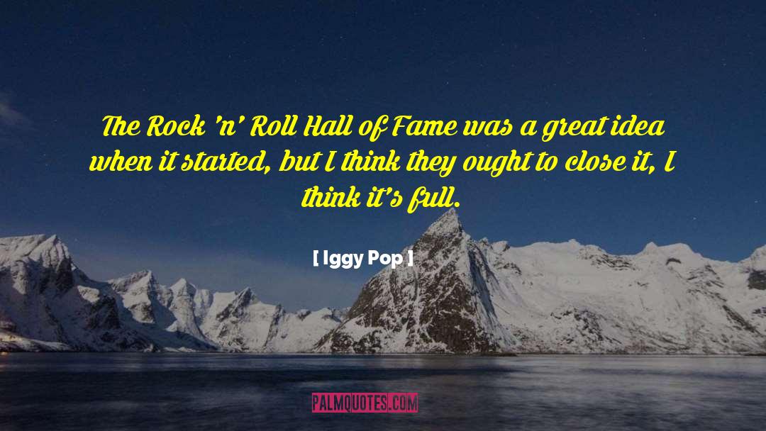 Bright Ideas quotes by Iggy Pop