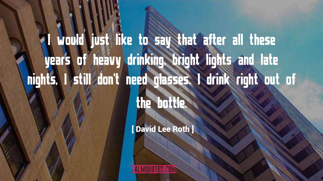 Bright Lights quotes by David Lee Roth