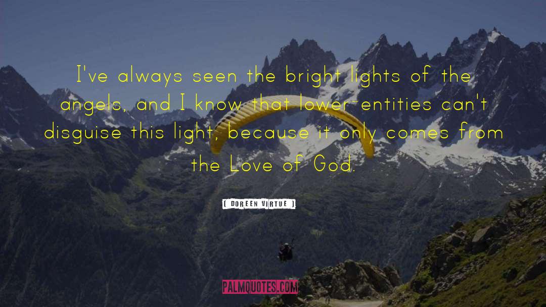 Bright Lights quotes by Doreen Virtue