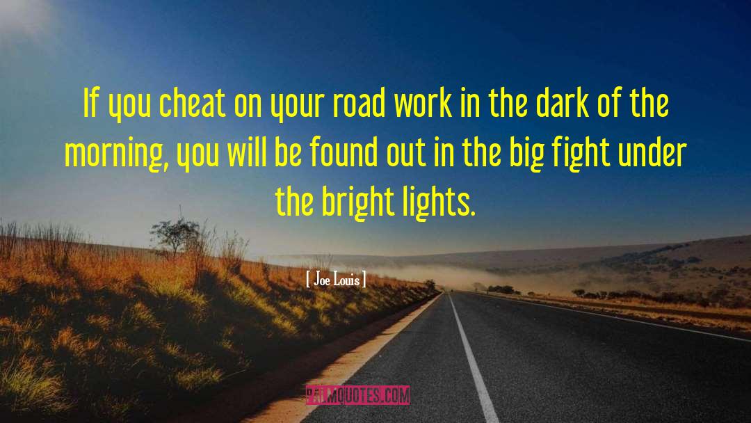 Bright Lights quotes by Joe Louis