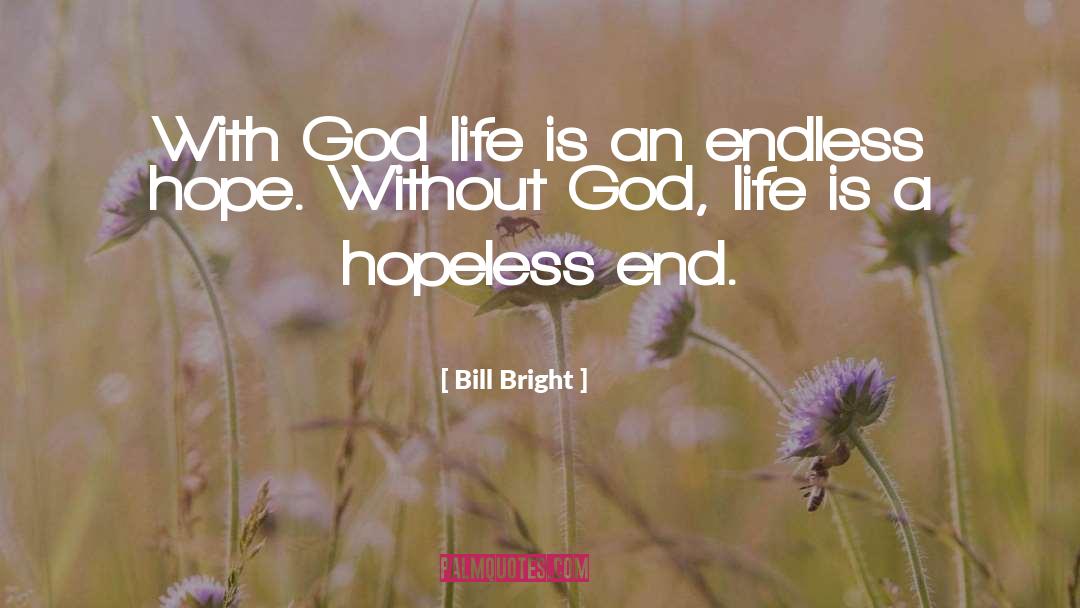 Bright quotes by Bill Bright