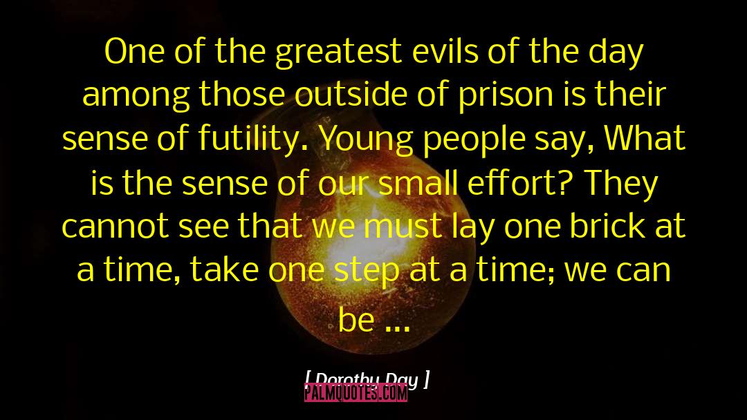 Bright Young People quotes by Dorothy Day