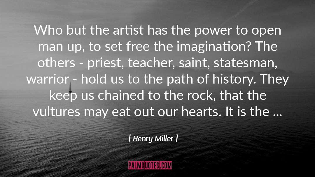 Brighten Up Our Hearts quotes by Henry Miller