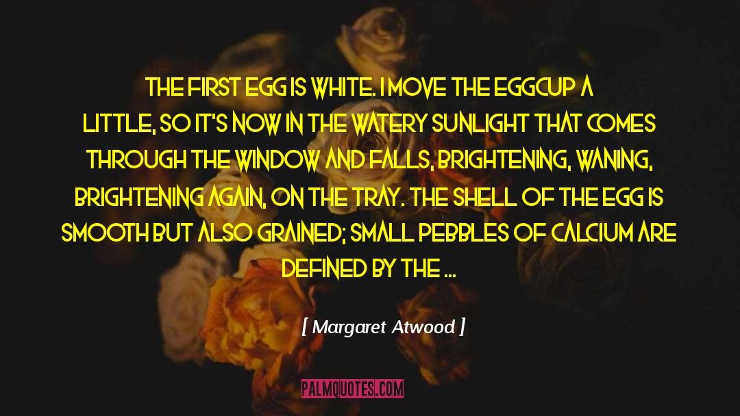 Brightening quotes by Margaret Atwood