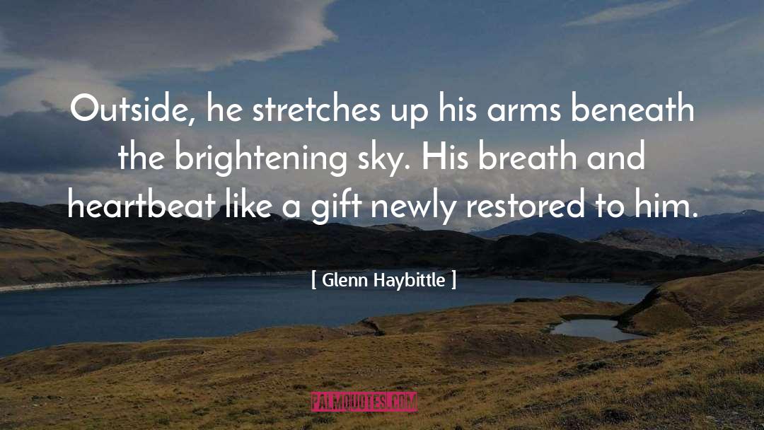 Brightening quotes by Glenn Haybittle