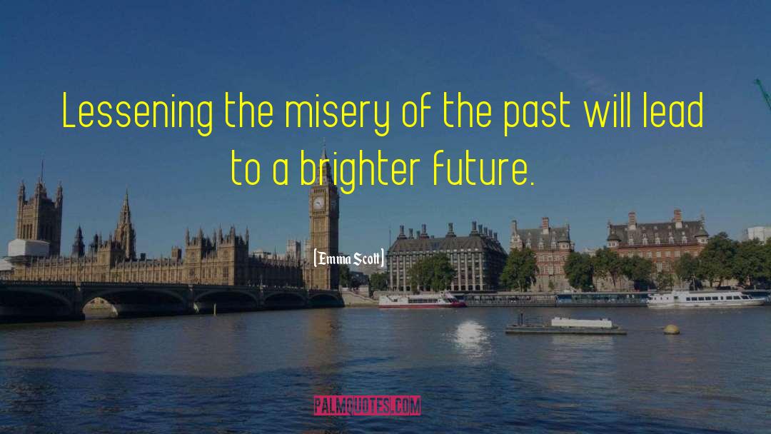 Brighter Future quotes by Emma Scott