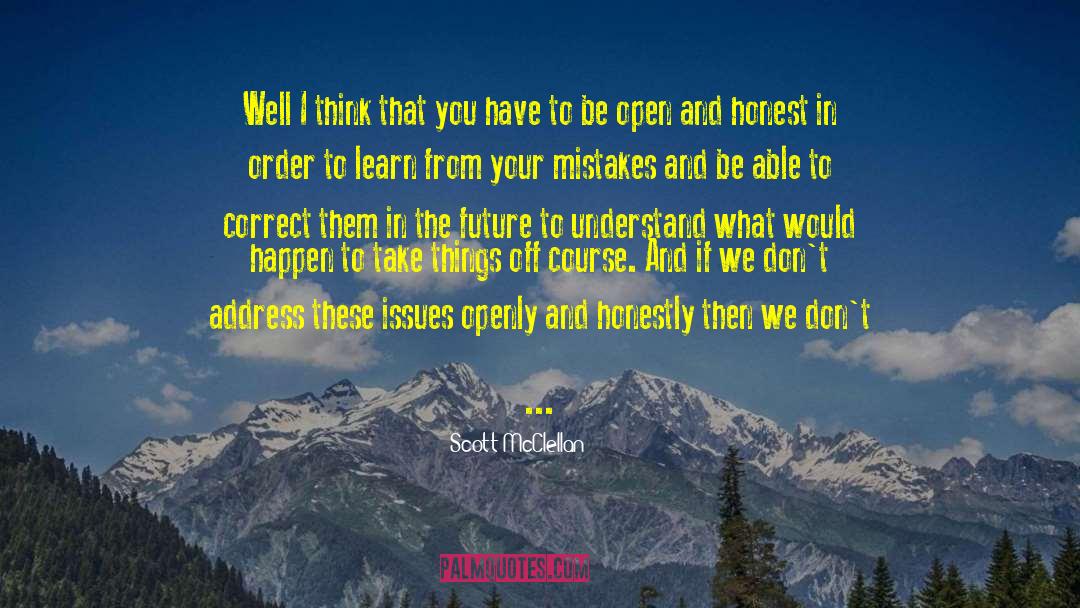 Brighter Future quotes by Scott McClellan