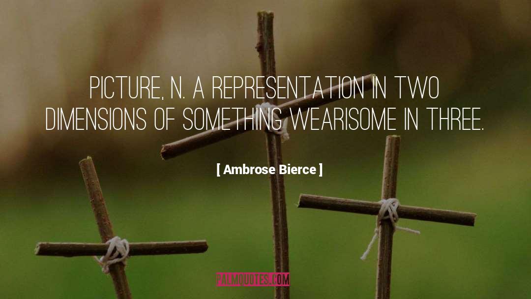 Brighter Picture quotes by Ambrose Bierce