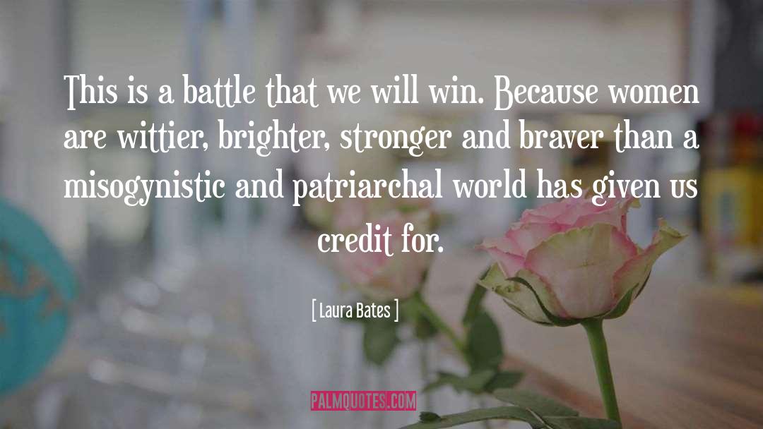 Brighter quotes by Laura Bates