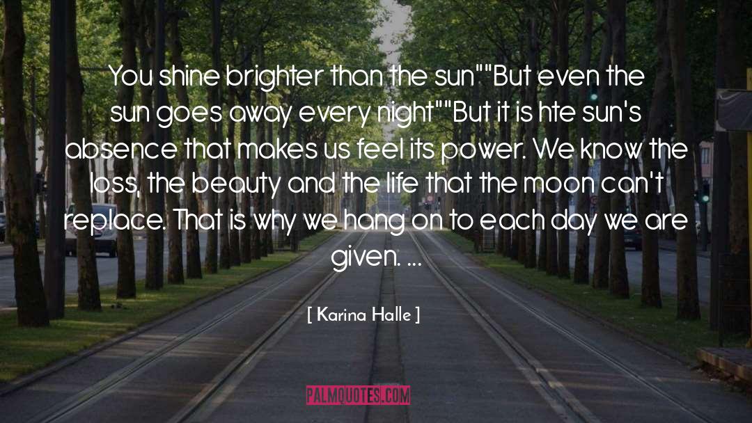 Brighter quotes by Karina Halle