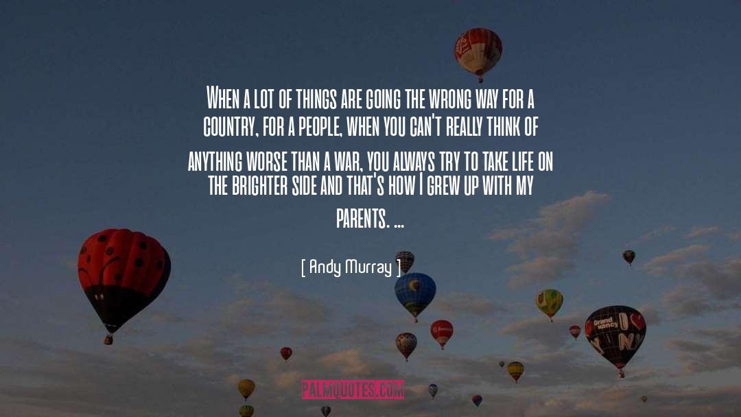 Brighter Side quotes by Andy Murray