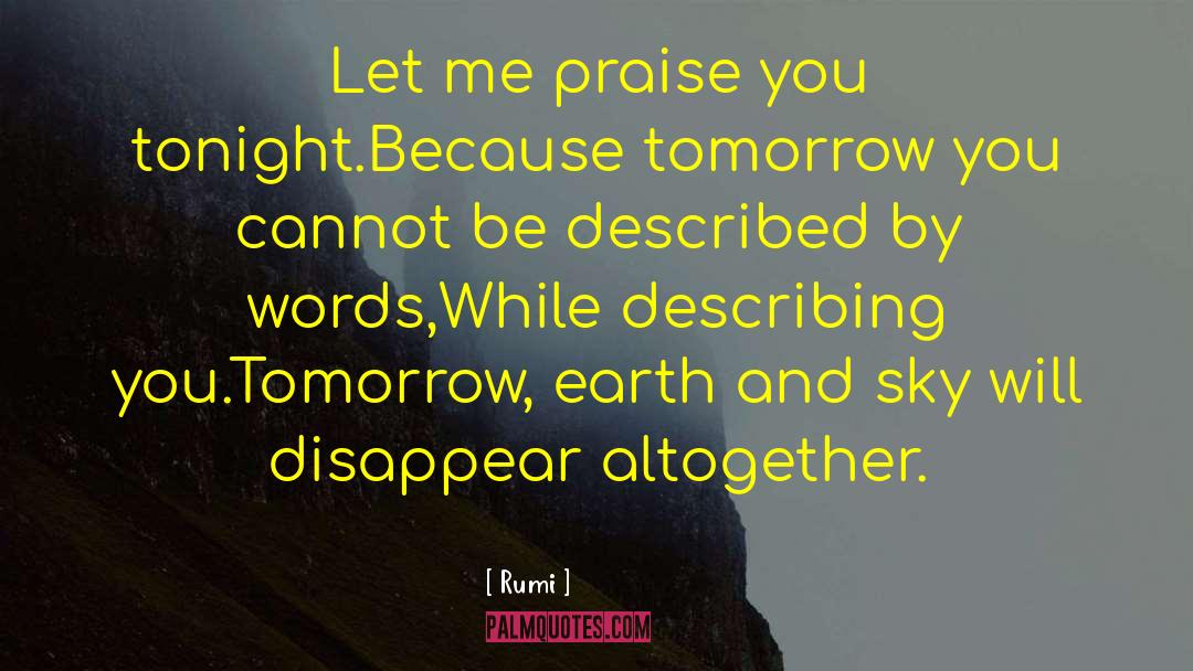 Brighter Tomorrow quotes by Rumi