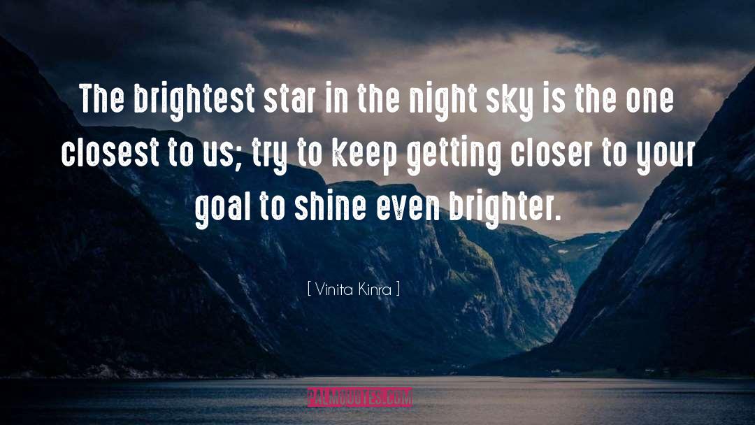 Brightest Star quotes by Vinita Kinra