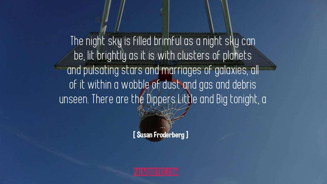 Brightly quotes by Susan Froderberg