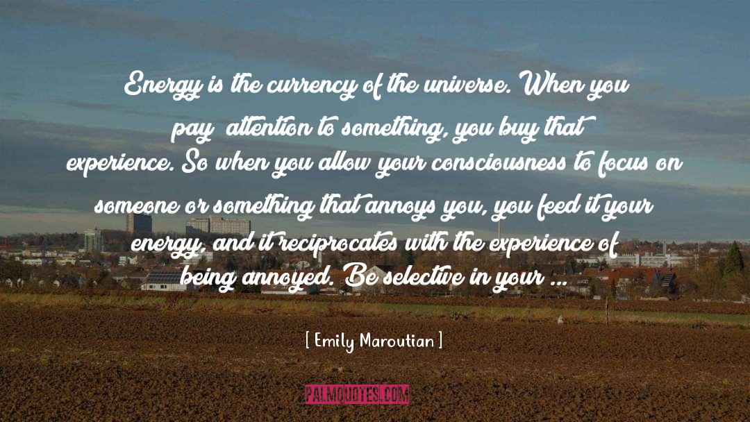 Brightness Of Your Consciousness quotes by Emily Maroutian