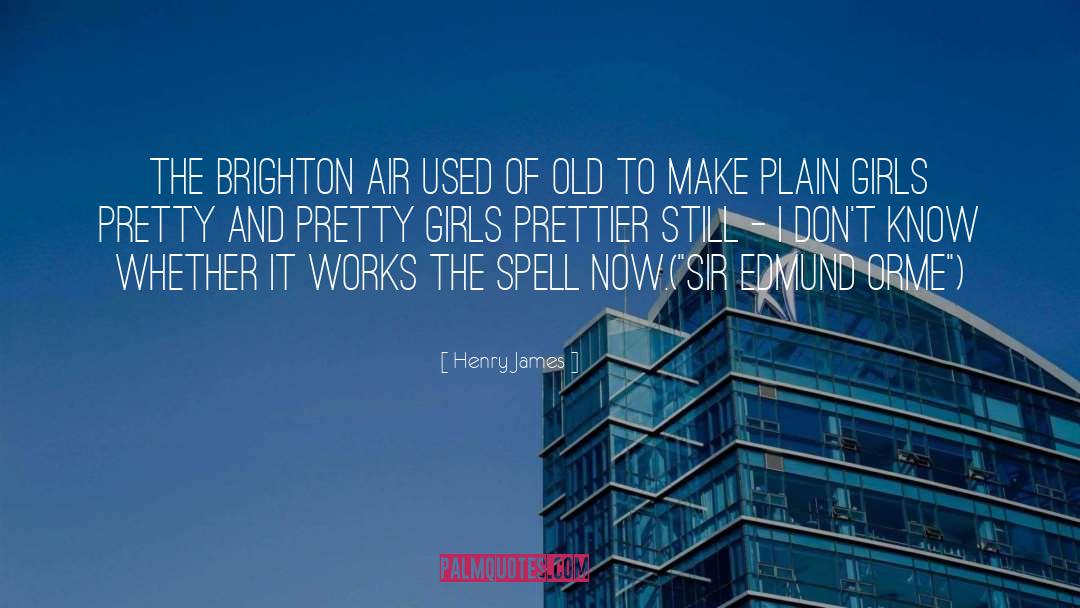 Brighton quotes by Henry James