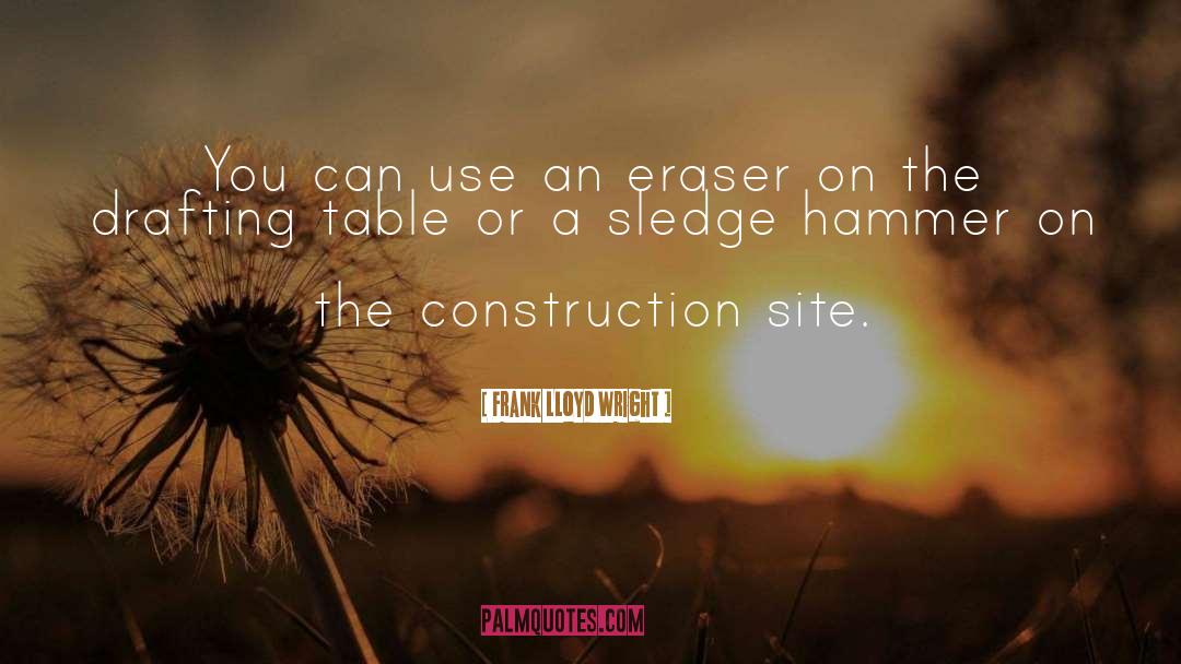 Brignall Construction quotes by Frank Lloyd Wright