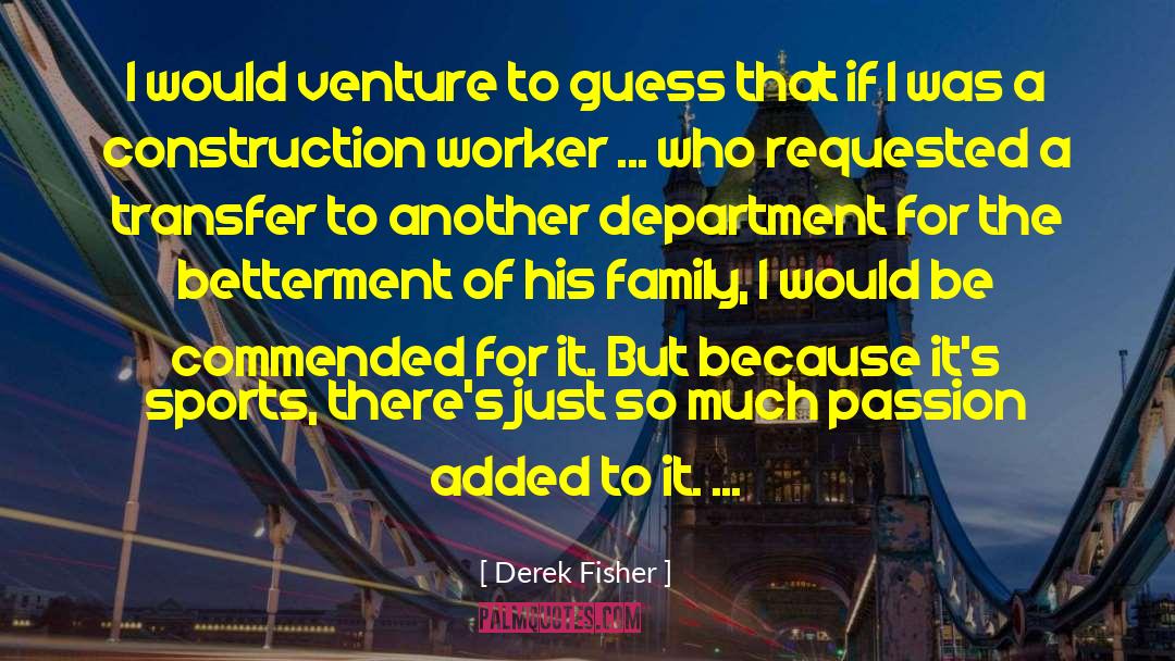 Brignall Construction quotes by Derek Fisher